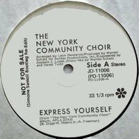The N.Y. Community Choir - Express Yourself (Simone Sassoli Bootleg Re-Edit) by Simone Sassoli
