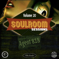Soul Room Sessions Volume 20 | AGENT 818 | Greenhouse Recordings | USA by AGENT818