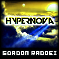 Hypernova (Original Mix) by Gordon Raddei