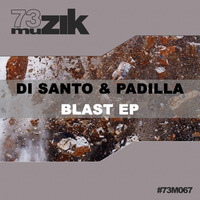Di Santo & Padilla - Blast EP