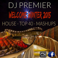 DJ PREMIER - WELCOME WINTER 2015 by DJ CARLOS JIMENEZ