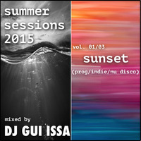 Summer Sessions 2015 - vol 01 by Dj Gui Issa