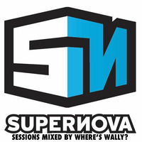 SUPERNOVA SESSIONS VOLUME 1 Mixed By WHERE'S WALLY?? by WHERE'S WALLY??