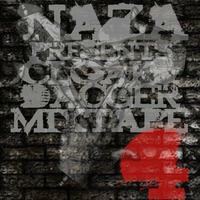 NAZA Presents Cloak &amp; Dagger Mixtape #4 by NAZA