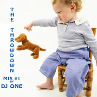 THE THROWDOWN MIX #1 - DJ ONE by OFFICIAL-DJONE