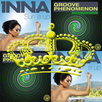 Inna Vs. Groove Phenomenon - Sun is Up 2015 (PAS Mash Up Mix) by Pas Gian Marco Pasella