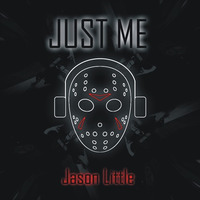 Jason Little @ JUST ME Album Minimix by Jason Little