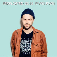 Shir Khan Presents Exploited 2015 FFWD RWD | Exploited