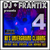80's Underground Clubbing # 4 by Oldschooldanny