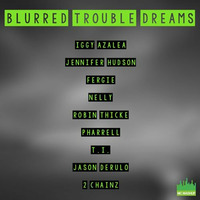 Blurred Trouble Dreams by MC Mashup