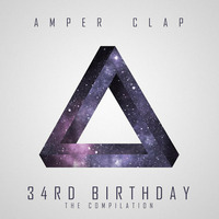 Amper Clap - 34rd Birthday (Continuous Mix) by Amper Clap