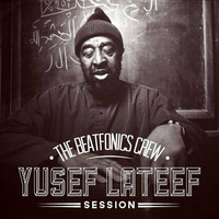 Deep Culture (The Beatfonics Crew - Yusef Lateef Session) by JP Balboa