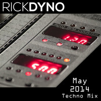 May 2014 Techno Mix by Rick Dyno