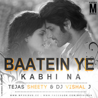 Khamoshiyan - Baatein Ye Kabhi Na (Remix) - Tejas Shetty &amp; Dj Vishal J by DJVISHALJ