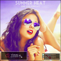 Summer Heat (DJ Zimmo Mix June 2015) by DJ Zimmo
