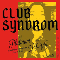 The Club Syndrom Mixtape PT.2 by DJ PL@NUM
