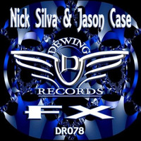 Nick Silva &amp; Jason Case - FX (original Mix)OUT NOW !! by Nick Silva