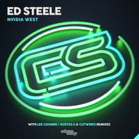 ED STEELE - NVIDIA WEST - LEE COOMBS & KOSTASG REMIX by Census Sound Recordings