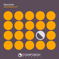 MoonDark - Good Afternoon (Original Mix) by Comfusion Records