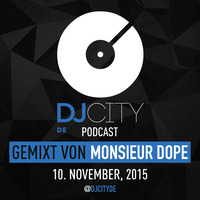 DJ City DE Podcast by Monsieur Dope