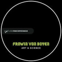 Art &amp; Science Original Mix by Frowin von Boyen