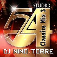 Studio 54 Classics Mix #3 - DJ Nino Torre by DJ Nino NiteMix Torre