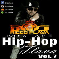Hip-Hop FlaVa Vol. 7 by Dj RicCo FlaVa