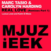 Marc Tasio &amp; Carolyn Harding - Real Love (Lucius Lowe Reloved Mix) by Lucius Lowe