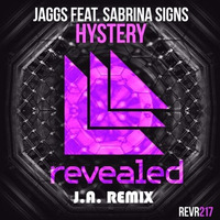 JAGGS Feat. Sabrina Signs - Hystery [J.A. Remix] by J.A.