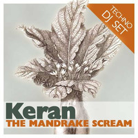 Keran - The Mandrake Scream (2014) by Keran