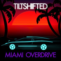 Miami Overdrive by ΓILΓS˧IFΓΞD