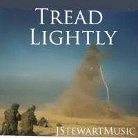 Tread Lightly(Battle Theme) by JStewartMusic