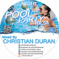 CHRISTIAN DURÁN - LIVE@IBIZA POOL PARTY NIGHT (02-06-12) by Christian Durán