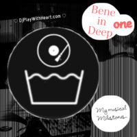 Bene in Deep - Part ONE by BENEdikt