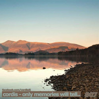 Cordis - Only Memories Will Tell.. #07 by Cordis