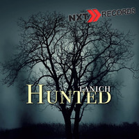 TANICH - HUNTED (PRERELEASE MIX) by NXT RECORDS