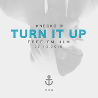 Knecko TURN IT UP @ FreeFM MIX by Knecko