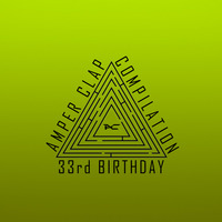 Amper Clap - 33rd Birthday (Continuous Mix) by Amper Clap