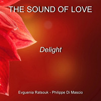 Delight by THE SOUND OF LOVE