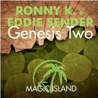 Ronny K. & Eddie Sender - Genesis Two (Original Mix) by Ronny K.