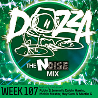 DJ Dozza The Noise Week 107 by Dozza