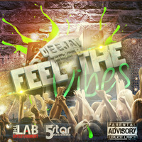 Feel the Vibes - Deejay B(1) by DEEJAY B