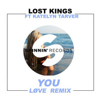 Lost Kings Ft Katelyn Tarver - You (Løve Remix) by Løve Music