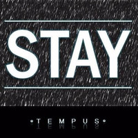 Tempus - Stay by El Greebo & The Tempus Collective