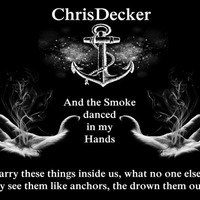 ChrisDecker-And the Smoke danced in my Hands (Der Begleiter) by Chris Decker