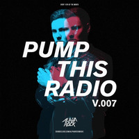 Alpharock - Pump This Radio 007 (Incl. Guestmix by JAGGS) by Alpharock