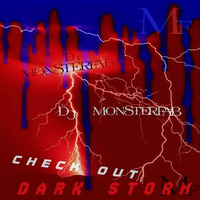 DJ MONSTERFAB - Dark Storm / Check Out by DJ MonsterFab