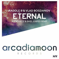 Raddle B & Vlad Bogdanov - Eternal (Audio Hedz & Bass Jumper Remix) **FREE DOWNLOAD** by AudioHedz