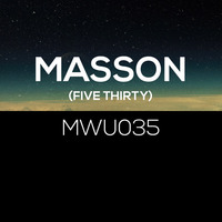 Making Waves Underground Podcast 035 - Masson (FiveThirty) by MWU