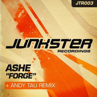 Forge - Original Mix [JUNKSTER RECORDS] Out Now by ASHE